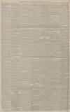 Manchester Courier Tuesday 22 January 1884 Page 6