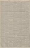 Manchester Courier Wednesday 23 January 1884 Page 6