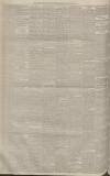 Manchester Courier Saturday 01 March 1884 Page 6