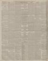 Manchester Courier Friday 20 February 1885 Page 8