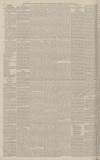 Manchester Courier Saturday 21 February 1885 Page 12