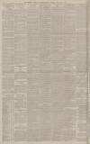 Manchester Courier Friday 22 May 1885 Page 8