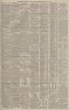 Manchester Courier Thursday 25 June 1885 Page 7