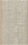 Manchester Courier Saturday 27 June 1885 Page 6