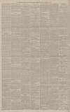 Manchester Courier Monday 14 September 1885 Page 6