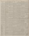 Manchester Courier Wednesday 04 November 1885 Page 8