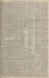 Manchester Courier Wednesday 07 April 1886 Page 7