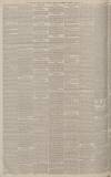 Manchester Courier Thursday 19 August 1886 Page 6