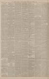 Manchester Courier Friday 03 September 1886 Page 6