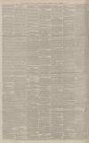 Manchester Courier Friday 10 September 1886 Page 6