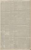 Manchester Courier Friday 25 February 1887 Page 6