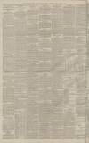 Manchester Courier Friday 04 March 1887 Page 8