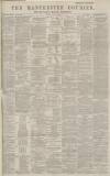Manchester Courier Monday 11 April 1887 Page 1