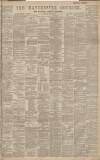 Manchester Courier Thursday 28 April 1887 Page 1