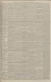 Manchester Courier Thursday 26 May 1887 Page 5