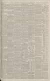 Manchester Courier Saturday 02 July 1887 Page 15