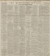 Manchester Courier Monday 23 April 1888 Page 1