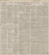 Manchester Courier Wednesday 22 August 1888 Page 1