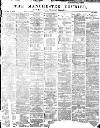 Manchester Courier Tuesday 20 August 1889 Page 1