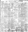 Manchester Courier Tuesday 08 January 1889 Page 1