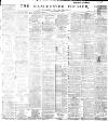 Manchester Courier Tuesday 26 February 1889 Page 1