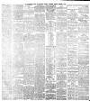 Manchester Courier Tuesday 26 February 1889 Page 7