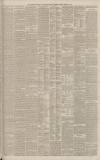 Manchester Courier Tuesday 25 February 1890 Page 7