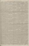 Manchester Courier Saturday 28 February 1891 Page 15