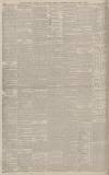 Manchester Courier Saturday 01 August 1891 Page 8