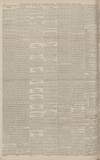 Manchester Courier Thursday 21 April 1892 Page 8