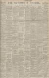 Manchester Courier Wednesday 30 November 1892 Page 1