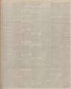 Manchester Courier Saturday 08 July 1893 Page 15