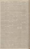 Manchester Courier Saturday 22 July 1893 Page 18