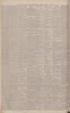 Manchester Courier Thursday 03 August 1893 Page 6