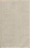 Manchester Courier Saturday 17 November 1894 Page 15