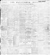 Manchester Courier Friday 21 January 1898 Page 1