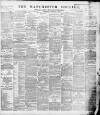 Manchester Courier Wednesday 08 February 1899 Page 1