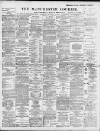 Manchester Courier Saturday 25 February 1899 Page 1
