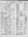 Manchester Courier Saturday 18 March 1899 Page 1