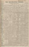 Manchester Courier Thursday 13 August 1903 Page 1