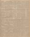 Manchester Courier Saturday 22 June 1907 Page 11