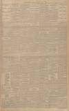 Manchester Courier Thursday 18 June 1908 Page 7