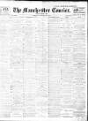 Manchester Courier Monday 30 January 1911 Page 1
