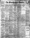 Manchester Courier Wednesday 04 December 1912 Page 1