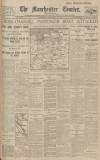 Manchester Courier Wednesday 24 February 1915 Page 1