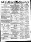 Aldershot Military Gazette Saturday 08 September 1860 Page 1