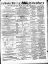 Aldershot Military Gazette Saturday 15 September 1860 Page 1