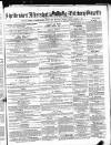 Aldershot Military Gazette Saturday 01 December 1860 Page 1