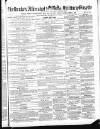 Aldershot Military Gazette Saturday 08 December 1860 Page 1