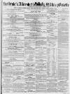 Aldershot Military Gazette Saturday 09 February 1861 Page 1